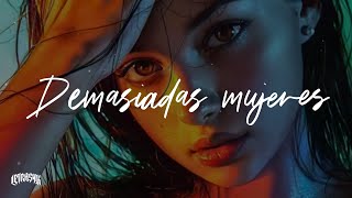 C Tangana – Demasiadas Mujeres  Letra [upl. by Aiseneg629]