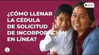 EducaciónBásica  ¿Cómo llenar la Cédula de Solicitud de Incorporación en Línea [upl. by Joshi]