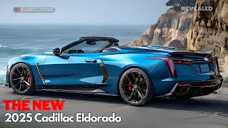 2025 Cadillac Eldorado Redesigned The Ultimate Luxury Ride  FIRST LOOK [upl. by Krissie670]