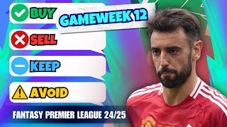 GW12 TRANSFER TIPS 🔥 Buy Sell Keep Avoid Fantasy Premier League Tips 2425 [upl. by Uhn]