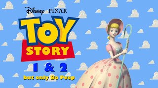 Toy Story 1 amp 2 but only Bo Peep 199599 [upl. by Ahter]