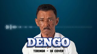 Dengo  Tiringa  IA Cover [upl. by Ayotan]