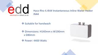 Efficient Heating OnDemand Hyco Rho 44kW Instantaneous Inline Water Heater IN44 [upl. by Hofstetter]