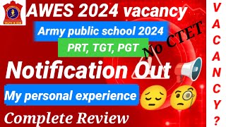 Army public school PRT TGT PGT vacancy 2024   AWES syllabus and exam pattern ctet2024 kvs nvs [upl. by Tdnerb]