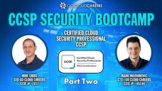 CCSP Certification Bootcamp CCSP Training to Prepare You for The CCSP Exam Part Two [upl. by Lyrred995]