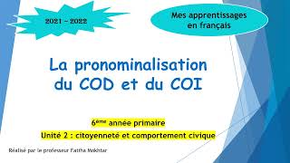 la pronominalisation du cod et coi mes apprentissages 6eme année 2022 [upl. by Gascony]