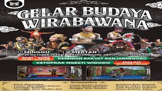 🔴 LIVE GELAR SENI BUDAYA WIRABAWANA DI DUSUN MERTAN BANJARNEGORO MERTOYUDAN [upl. by Ellednahs426]