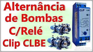 Como Fazer um Comando de Alternância de Bombas PReservatório Dágua de Condomínio CRelé Clip CLBE [upl. by Av603]