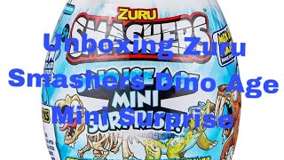 Unboxing Smashers Dino Ice Age Mini Surprise With My Main Characters Toy Review Action Extreme [upl. by Zerla]