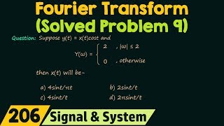 Fourier Transform Solved Problem 9 [upl. by Eberto176]