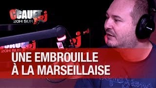 Big embrouille à la marseillaise il trompe sa meuf avec une cagole   CCauet sur NRJ [upl. by Rehptsirhc]