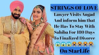 Strings Of Love Starlife Brars Are Shocked to hear From Seerat That Angad And Sahiba Filed Adivorce [upl. by Minor]