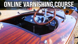 Varnishing Course Launch  10 Day Yacht Varnisher [upl. by Ricarda]