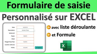 Créer un formulaire de saisie personnalisé sur Excel avec liste déroulante et formule [upl. by Aneerhs]