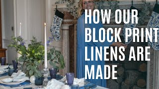 How Our Block Print Linens Are Made [upl. by Yrrum]