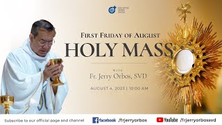 Holy Mass 1000AM 4 August 2023 with Fr Jerry Orbos SVD  First Friday of August [upl. by Tioneb]