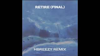 Alvedon retire final HBreezy Remix [upl. by Soilisav]