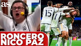 RONCERO reacciona al PRIMERO GOL de NICO PAZ con el REAL MADRID [upl. by Niknar235]