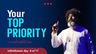 Your TOP Priority  Mahatria on Spirituality  Celebrating infinitheism Day  Video 8 of 11 [upl. by Akinnor488]