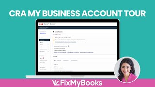 Explore the CRA My Business Account Like a PRO  Overview and Guide [upl. by Mauchi]