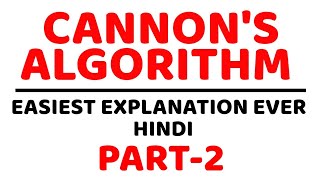 Cannons Algorithm Part2 Explained with Generalized Example in Hindi [upl. by Holli]