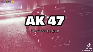 Ak 47 slowedreverb most beautiful song 🥰 Punjabi [upl. by Sllew247]