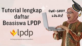 Tutorial Cara Daftar Beasiswa LPDP 2024 Lengkap dengan Tips Mengisi Formulir [upl. by Knah]