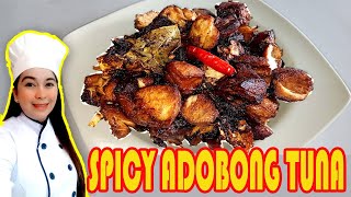 Spicy Adobong Tuna  Adobong Tuna [upl. by Griffie]