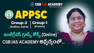 APSSC Group2 Group1  INTEGRATED COURSE For ONLINE  CSB IAS ACADEMY ఆధ్వర్యంలో appsc group2 [upl. by Maren]