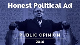 Honest Political Ads  Public Opinion [upl. by Aenej]