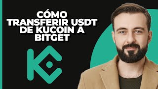 Cómo transferir USDT de KuCoin a Bitget 2024 [upl. by Bullock760]