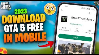 HOW TO DOWNLOAD GTA 5 ON ANDROID  HOW TO DOWNLOAD GTA 5 IN MOBILE FOR FREE  GTA 5 MOBILE DOWNLOAD [upl. by Eelymmij]