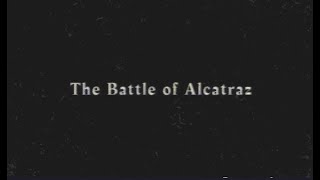 The Battle Of Alcatraz Explained [upl. by Otinauj]