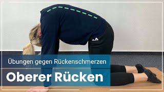 7 Rückenschmerzen Übungen ➡️ Das hilft bei Schmerzen im OBEREN RÜCKEN [upl. by Ahcirt]