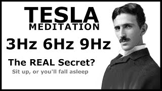 The Tesla Meditation Revealing the Real Secret Behind 3Hz 6Hz and 9Hz Frequencies [upl. by Isla193]