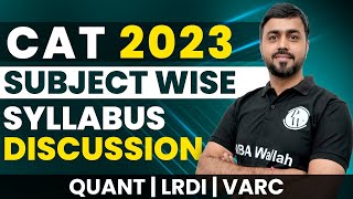 CAT Syllabus 2023 Subject Wise Syllabus Discussion  CAT Exam Full Details amp Preparation Strategy 🔥 [upl. by Qifar]