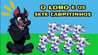 História infantil  O Lobo e os Sete Cabritinhos [upl. by Holland149]