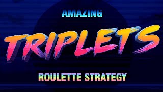 Triplets Roulette Strategy [upl. by Bethanne]