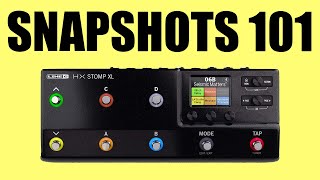 Helix HX Stomp XL Snapshot Tutorial Complete Beginners Guide [upl. by Farrel]