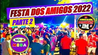 PARTE 2  FESTA DOS AMIGOS 2022  MEGA ITAMARATY 💜  COBERTURA DJ JOZI MARLEY 📸 ACOMPANHE🇯🇲😍 [upl. by Uhthna]