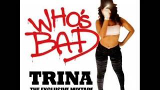 Trina  Baddest Of All Times [upl. by Nylle]