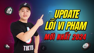 Lỗi vi phạm chính sách TikTok mới nhất 2024 [upl. by Caitlin58]