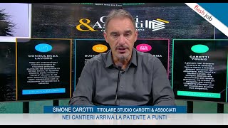 Lobbligo della patente a punti nei cantieri  Dr Simone Carotti [upl. by Repooc406]