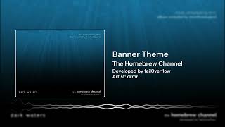 The Homebrew Channel Wii  Banner Theme [upl. by Greenquist]