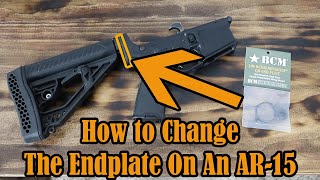 How to Change The Endplate on an AR15 [upl. by Fiann]