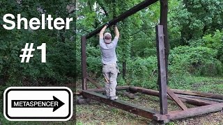 Backwoods Shelter Construction Part 1 [upl. by Notserk32]