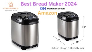 Best bread maker 2024 I Reviewed The 5 Best Bread Makers in 2024 Best Bread Maker Machines in 2024 [upl. by Shakespeare776]