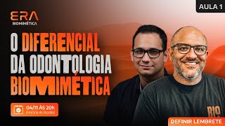 Aula 1  O Diferencial da Odontologia Biomimética [upl. by Kev752]