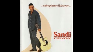 Sandi Cenov  Vrijeme novih ljubavi  Audio 1998 [upl. by Annerahs]