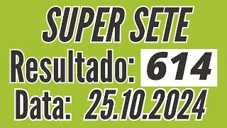 SUPER SETE de hoje Resultado Super Sete de 2510 Resultado do Super Sete 614 de hoje [upl. by Enael]